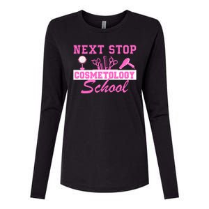 Next Stop Cosmetology School Graduation Cosmetology Grad Womens Cotton Relaxed Long Sleeve T-Shirt