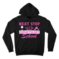 Next Stop Cosmetology School Graduation Cosmetology Grad Hoodie