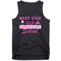 Next Stop Cosmetology School Graduation Cosmetology Grad Tank Top