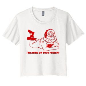 Naked Santa Claus IM Laying On Your Present Women's Crop Top Tee