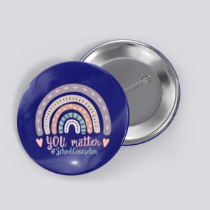 National School Counselor Week You Matter Counseling Teacher Gift Button