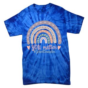 National School Counselor Week You Matter Counseling Teacher Gift Tie-Dye T-Shirt