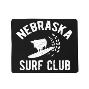 Nebraska Surf Club Funny Nebraska Mousepad