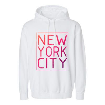 Newyork Souvenir Cool Gift New York City Cool Gift Nyc Souvenir Garment-Dyed Fleece Hoodie