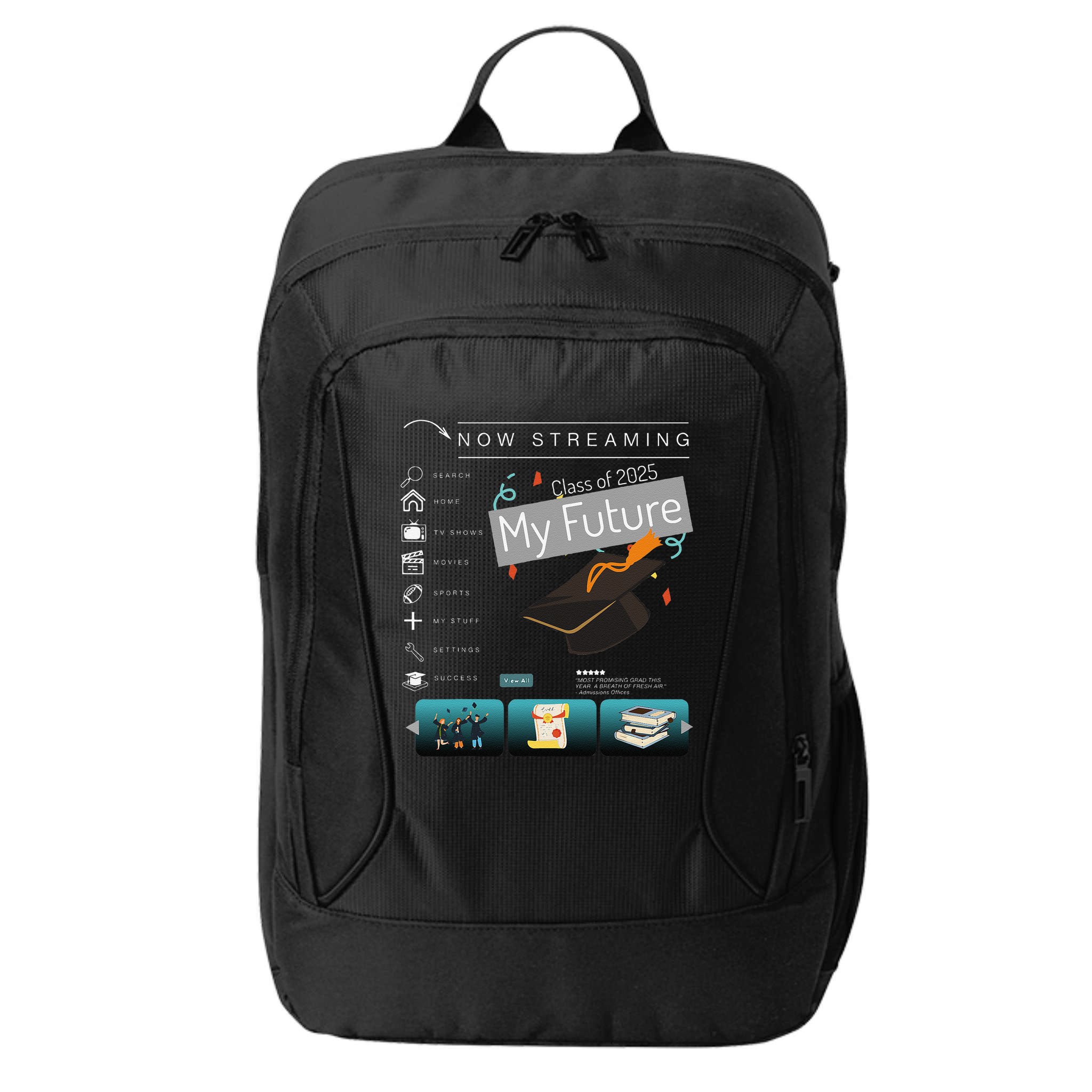 Now Streaming Class Of 2025 Graduation High School Graduate .Png City Backpack