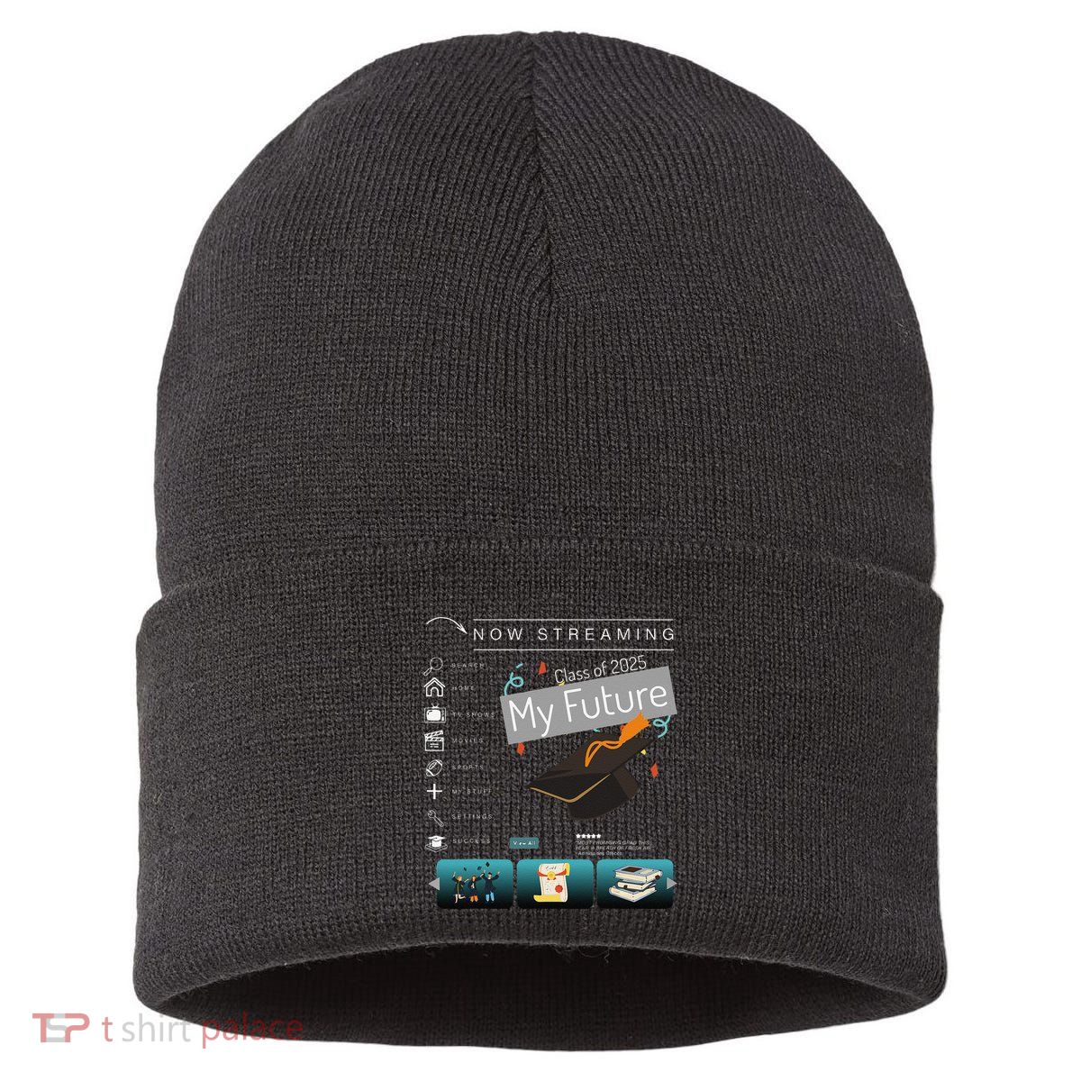 Now Streaming Class Of 2025 Graduation High School Graduate .Png Sustainable Knit Beanie