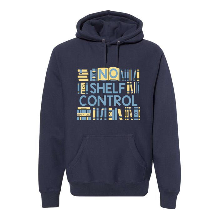 No Shelf Control Premium Hoodie