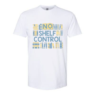 No Shelf Control Softstyle® CVC T-Shirt