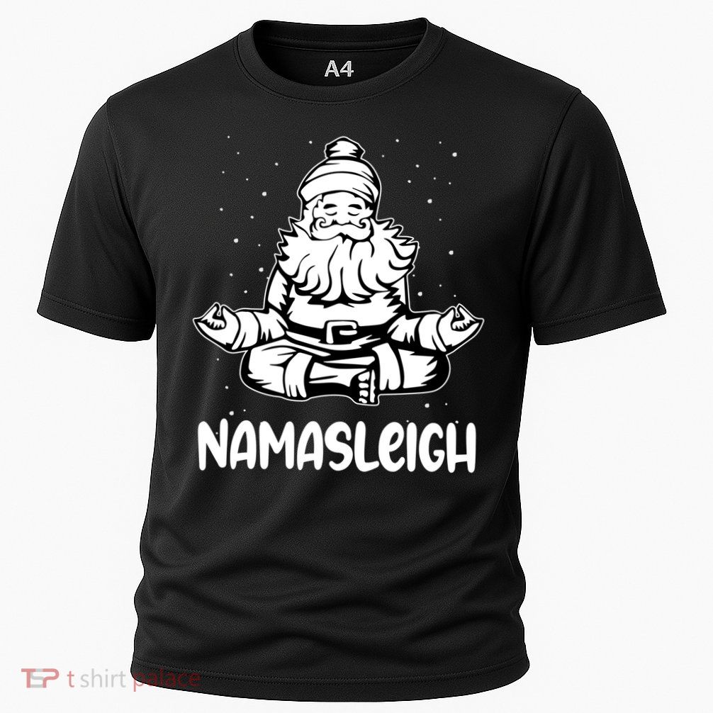Namasleigh Santa Claus Namaste Yoga Cool Gift Performance Shirt
