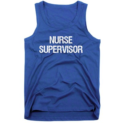 Nurse Supervisor Cool Gift Tank Top