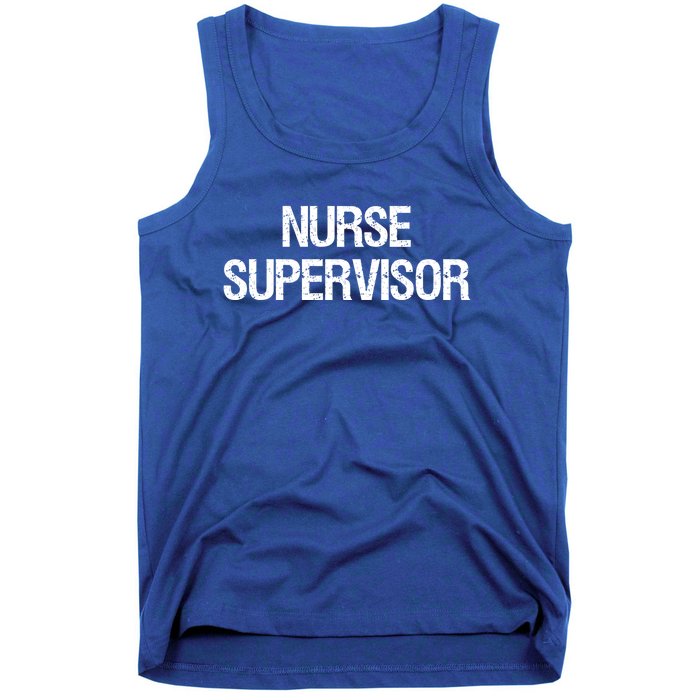 Nurse Supervisor Cool Gift Tank Top