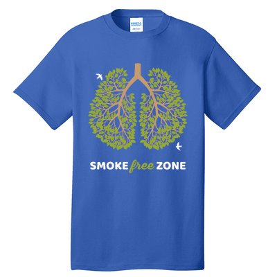 No Smoking Cute Gift Smoke Free Zone For World No Tobacco Day Gift Tall T-Shirt