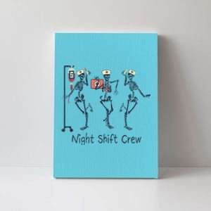 Night Shift Crew Funny Nurse Skeleton Great Gift Canvas