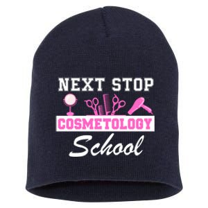 Next Stop Cosmetology School Graduation Cosmetology Student Short Acrylic Beanie