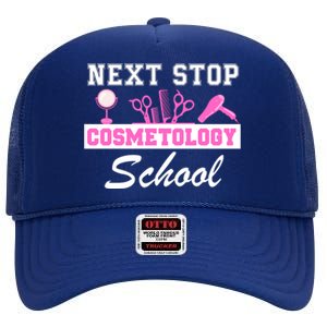 Next Stop Cosmetology School Graduation Cosmetology Student High Crown Mesh Back Trucker Hat