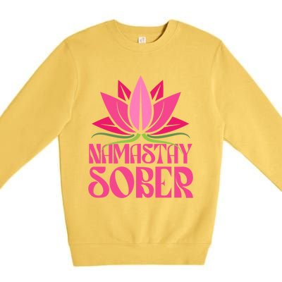 Namastay Sober Celebrate Sobriety Yoga Namaste Lotus Meme Cool Gift Premium Crewneck Sweatshirt