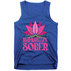 Namastay Sober Celebrate Sobriety Yoga Namaste Lotus Meme Cool Gift Tank Top