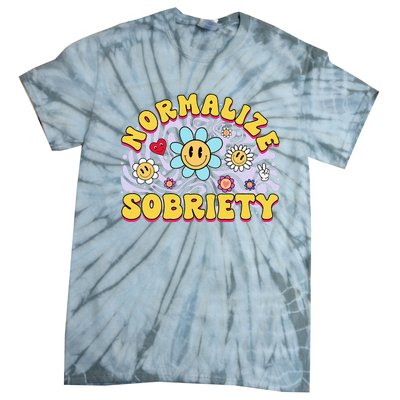 Normalize Sobriety Clean Sober Recovery Gift 12 Steps Addict Tie-Dye T-Shirt