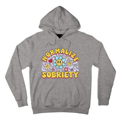 Normalize Sobriety Clean Sober Recovery Gift 12 Steps Addict Tall Hoodie