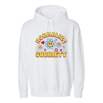 Normalize Sobriety Clean Sober Recovery Gift 12 Steps Addict Garment-Dyed Fleece Hoodie