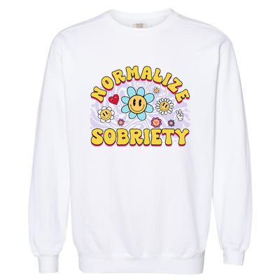 Normalize Sobriety Clean Sober Recovery Gift 12 Steps Addict Garment-Dyed Sweatshirt