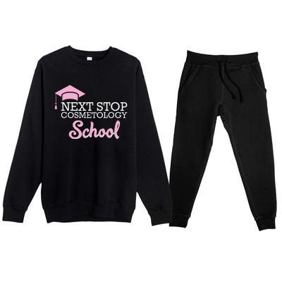 Next Stop Cosmetology School Future Cosmetologist Premium Crewneck Sweatsuit Set