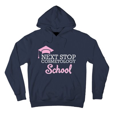 Next Stop Cosmetology School Future Cosmetologist Hoodie