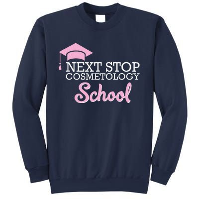 Next Stop Cosmetology School Future Cosmetologist Sweatshirt