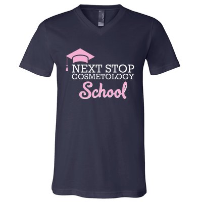 Next Stop Cosmetology School Future Cosmetologist V-Neck T-Shirt