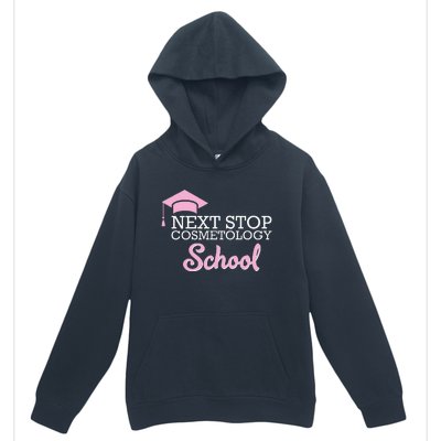 Next Stop Cosmetology School Future Cosmetologist Urban Pullover Hoodie