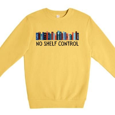 No Shelf Control Books Premium Crewneck Sweatshirt