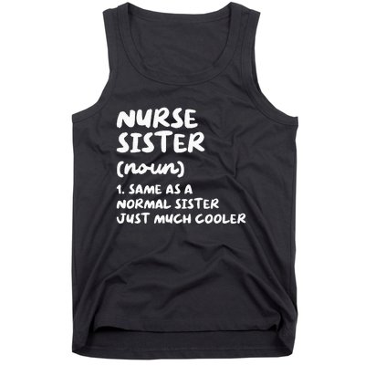 Nurse Sister Definition Funny Tank Top