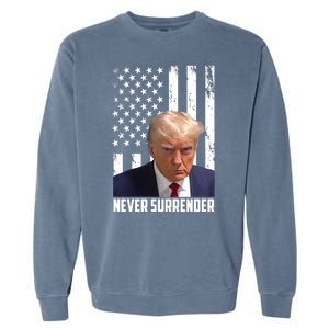 Never Surrender Donald Trump American Flag Mugshot Garment-Dyed Sweatshirt