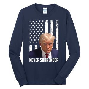 Never Surrender Donald Trump American Flag Mugshot Tall Long Sleeve T-Shirt