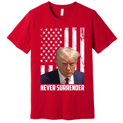 Never Surrender Donald Trump American Flag Mugshot Premium T-Shirt