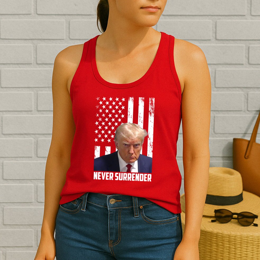 Never Surrender Donald Trump American Flag Mugshot Womens Tank Top