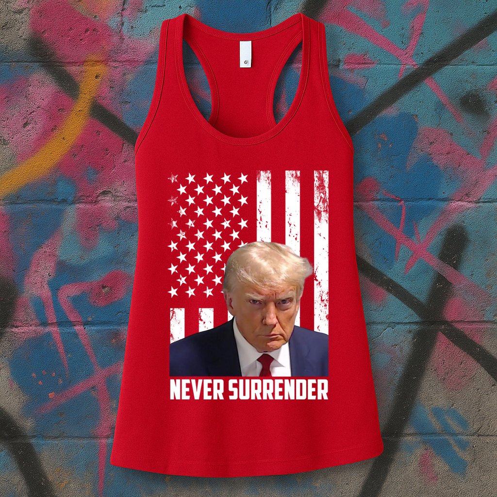 Never Surrender Donald Trump American Flag Mugshot Womens Tank Top