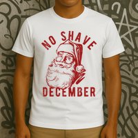 No Shave December Santa Claus Funny Holiday T-Shirt