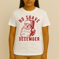 No Shave December Santa Claus Funny Holiday T-Shirt