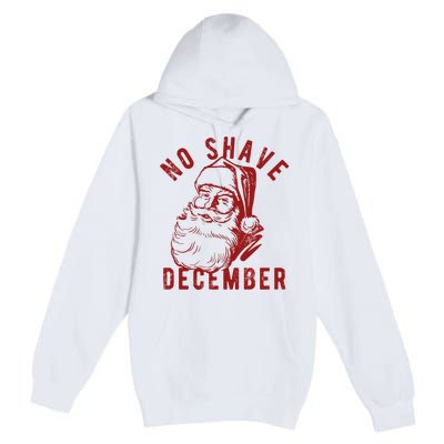 No Shave December Santa Claus Funny Holiday Premium Pullover Hoodie