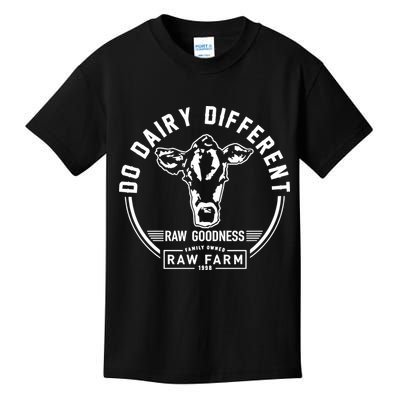 Nicole Shanahan Do Dairy Different Raw Goodness Raw Farm Kids T-Shirt