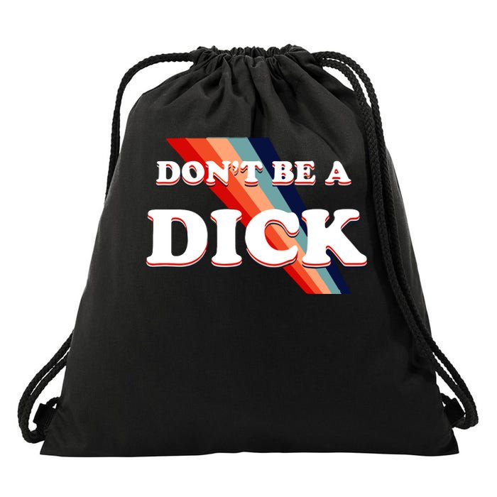 Nicole Shanahan DonT Be A Dick Lightweight Drawstring Bag