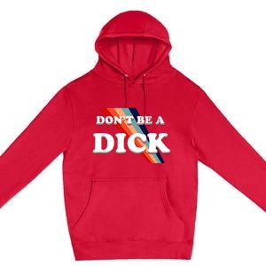 Nicole Shanahan DonT Be A Dick Lightweight Premium Pullover Hoodie