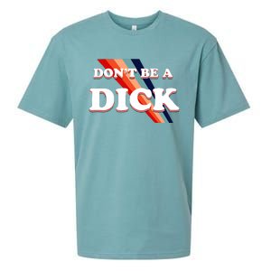 Nicole Shanahan DonT Be A Dick Lightweight Sueded Cloud Jersey T-Shirt