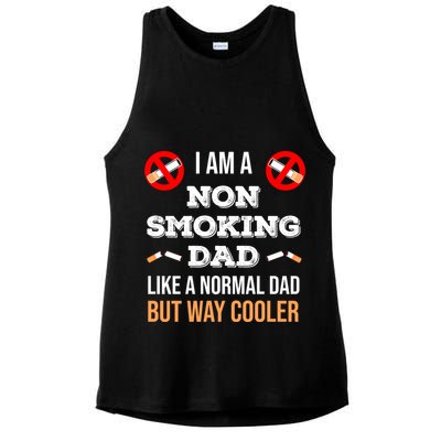 Non Smoking Dad Like A Normal Dad But Way Cooler Nonfunny Giftmoker Cool Gift Ladies PosiCharge Tri-Blend Wicking Tank