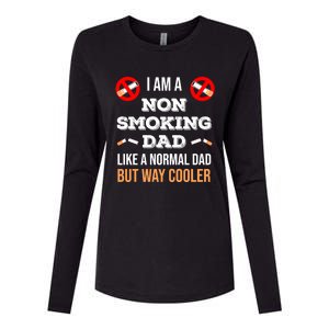 Non Smoking Dad Like A Normal Dad But Way Cooler Nonfunny Giftmoker Cool Gift Womens Cotton Relaxed Long Sleeve T-Shirt