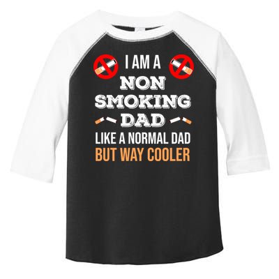 Non Smoking Dad Like A Normal Dad But Way Cooler Nonfunny Giftmoker Cool Gift Toddler Fine Jersey T-Shirt