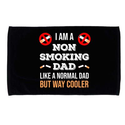 Non Smoking Dad Like A Normal Dad But Way Cooler Nonfunny Giftmoker Cool Gift Microfiber Hand Towel