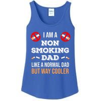 Non Smoking Dad Like A Normal Dad But Way Cooler Nonfunny Giftmoker Cool Gift Ladies Essential Tank