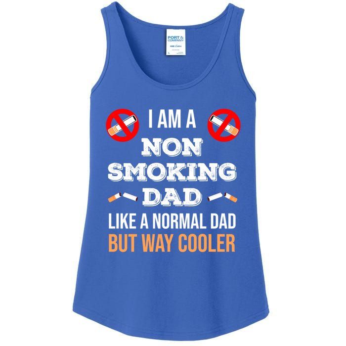 Non Smoking Dad Like A Normal Dad But Way Cooler Nonfunny Giftmoker Cool Gift Ladies Essential Tank